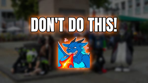 Foreground: Text saying "Don't do this", with my dragon spitting fire below. Background: A blurred Fursuit Group Picture.